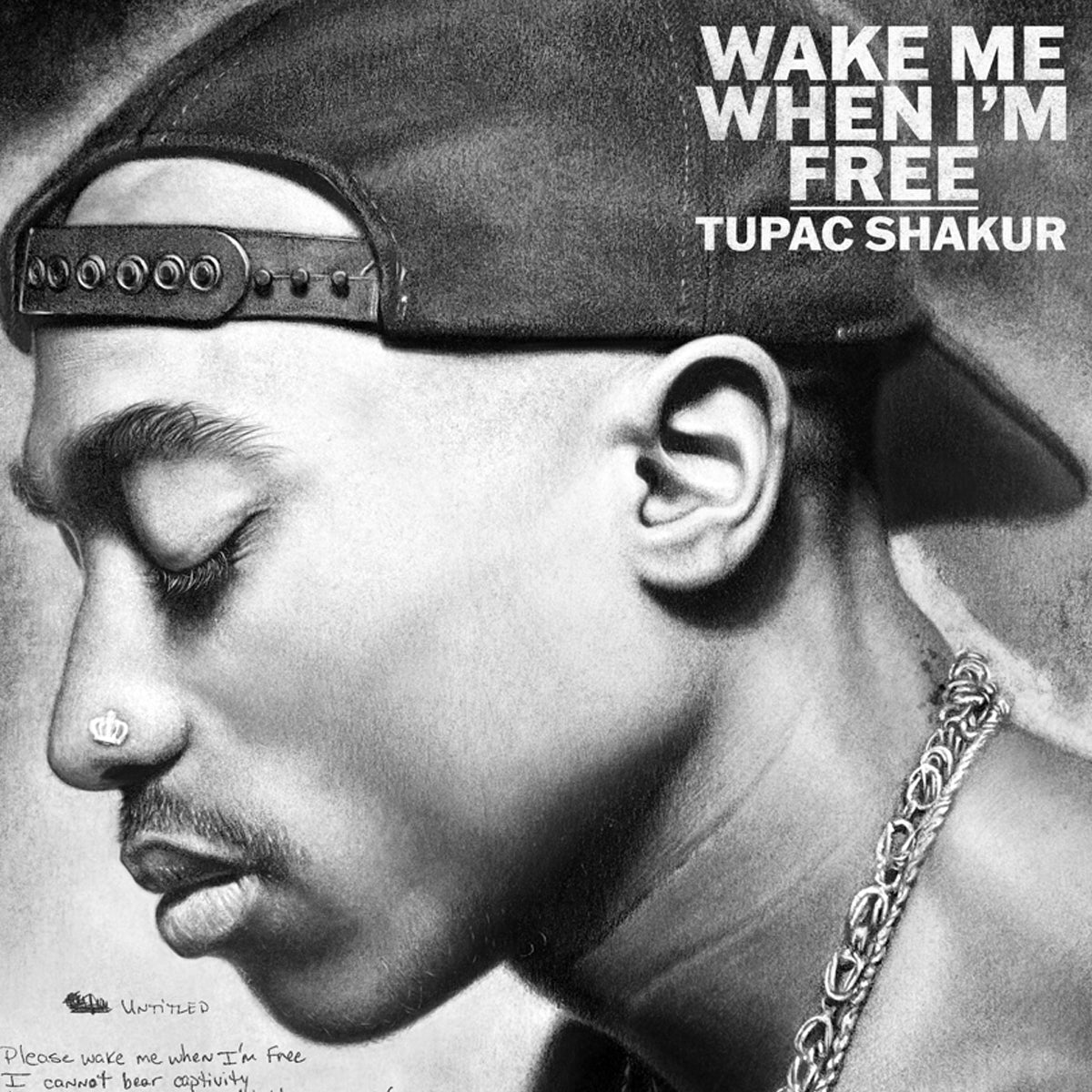 2Pac Wake Me When I'm Free
