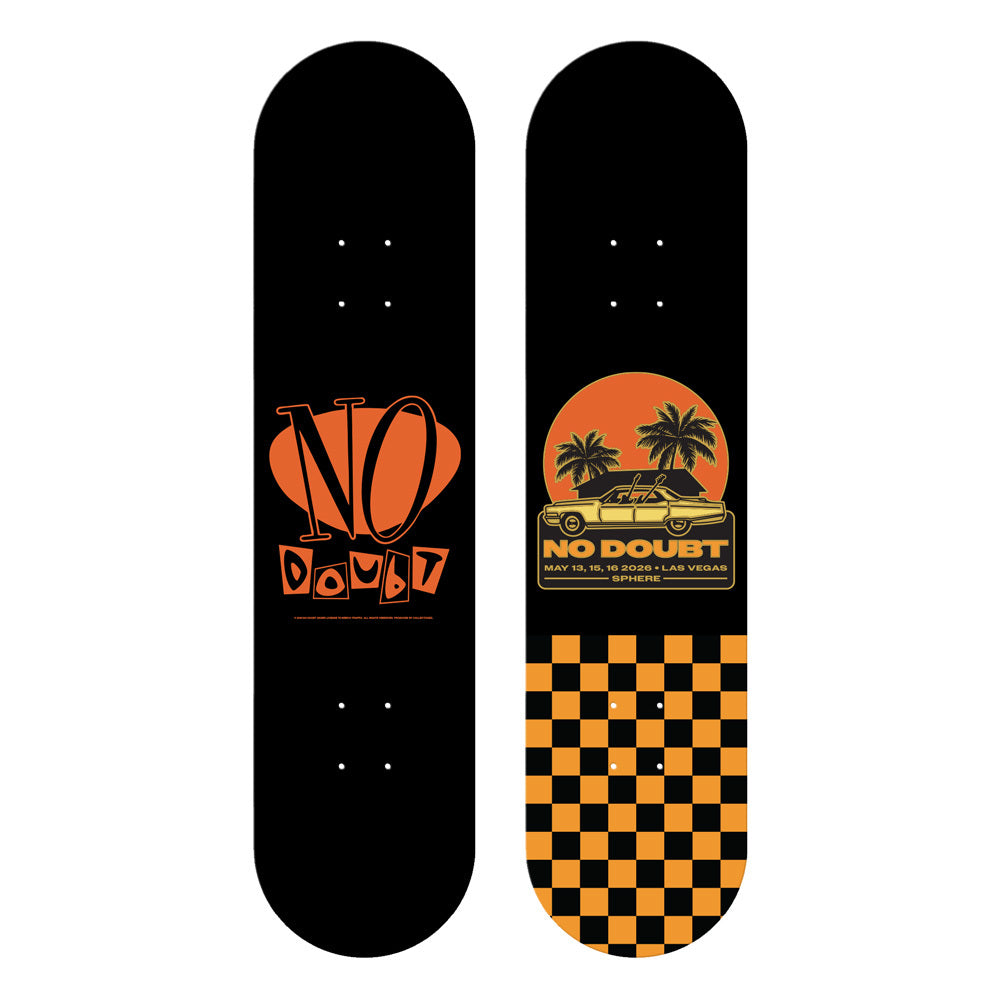No Doubt Sphere May 13, 15, 16 2026 Skateboard Deck