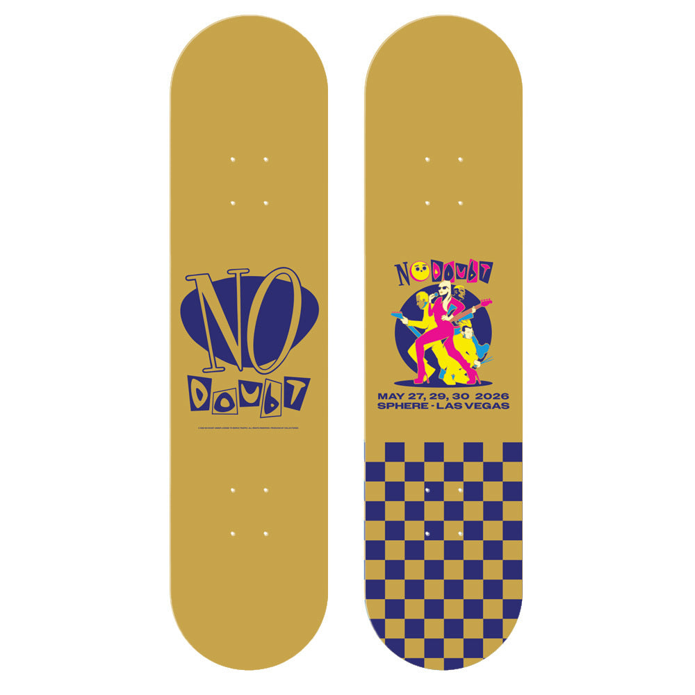 No Doubt Sphere May 27, 29, 30 2026 Skateboard Deck