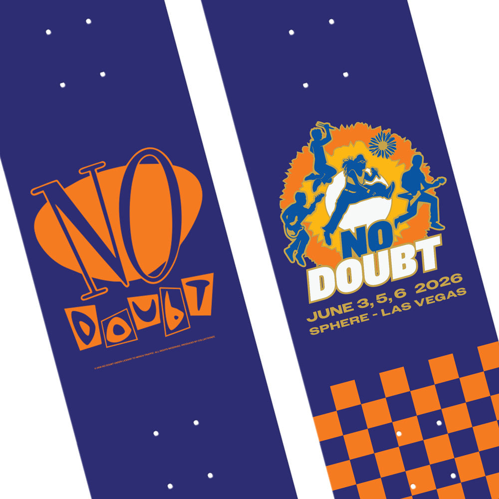 No Doubt Sphere June 3, 5, 6 2026 Skateboard Deck