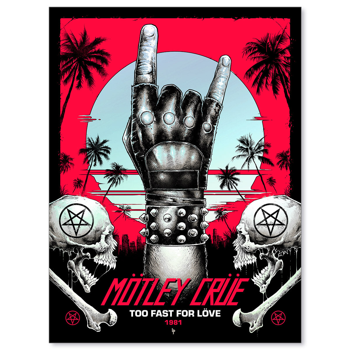 Mötley Crüe Too Fast For Love by Luke Preece (Rainbow Foil)